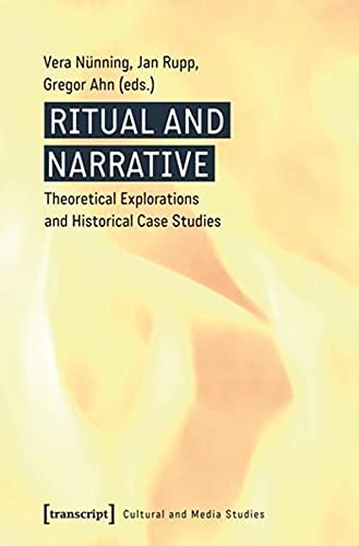 Stock image for Ritual and Narrative Theoretical Explorations and Historical Case Studies Cultural and Media Studies for sale by PBShop.store US