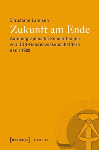 Lahusen, C: Zukunft am Ende - Lahusen, Christiane