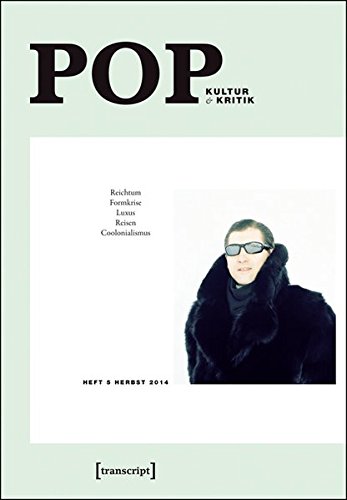 9783837627978: POP: Kultur und Kritik (Heft 5, Herbst 2014)