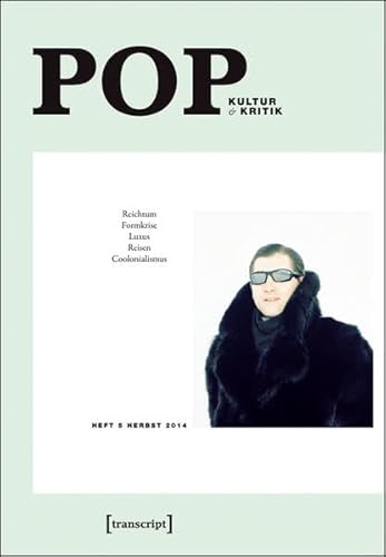 Stock image for POP: Kultur und Kritik (Heft 5, Herbst 2014) for sale by medimops