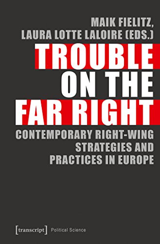 Stock image for Trouble on the Far Right: Contemporary Right-Wing Strategies and Practices in Europe (Political Science): National Strategies and Local Practices . (COL)) for sale by AwesomeBooks