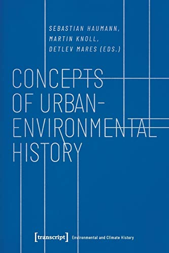 Stock image for Concepts of UrbanEnvironmental History Environmental and Climate History for sale by PBShop.store US