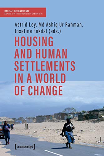 Beispielbild fr Housing and Human Settlements in a World of Change zum Verkauf von Buchpark