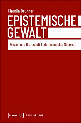 9783837651317: Epistemische Gewalt: Wissen und Herrschaft in der kolonialen Moderne: 94