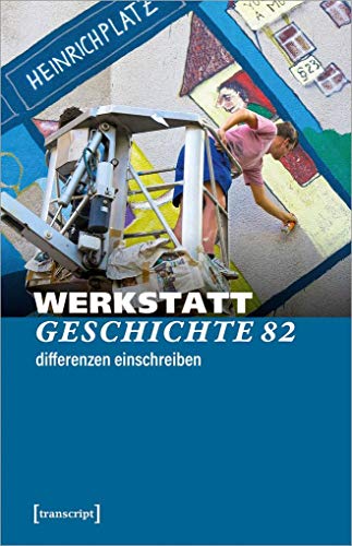 Stock image for WerkstattGeschichte: Differenzen einschreiben: 2020/2, Heft 82: Differenzen einschreiben for sale by medimops