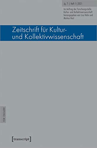 9783837653915: Zeitschrift fr Kultur- und Kollektivwissenschaft: Jg. 7, Heft 1/2021