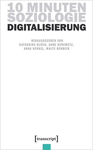 Beispielbild fr 10 Minuten Soziologie: Digitalisierung, zum Verkauf von modernes antiquariat f. wiss. literatur