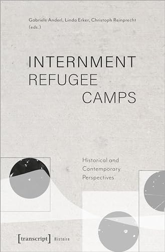 Beispielbild fr Internment Refugee Camps zum Verkauf von Blackwell's