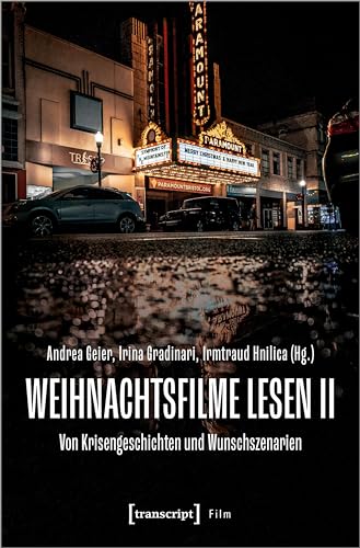 Stock image for Weihnachtsfilme lesen II: Von Krisengeschichten und Wunschszenarien for sale by Revaluation Books