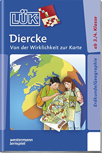 9783837746556: LK: Diercke - Von der Wirklichkeit zur Karte: Himmelsrichtungen, Sterne, Hhen, Landschaften, erste Karten