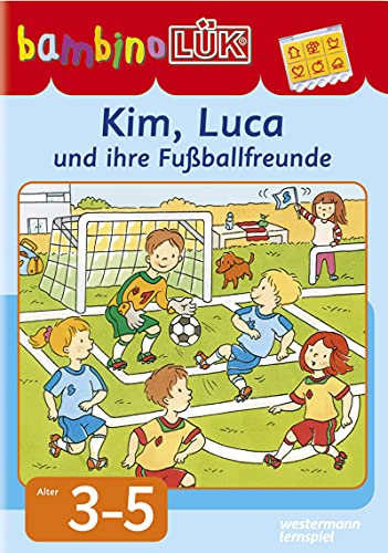 Beispielbild fr bambinoLK-System / bambinoLK: Kim, Luca und ihre Fuballfreunde zum Verkauf von medimops