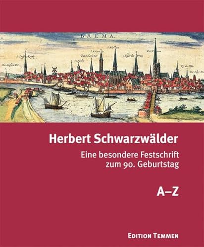 Stock image for Herbert Schwarzwlder - Eine besondere Festschrift zum 90. Geburtstag. A-Z. Hardcover for sale by Deichkieker Bcherkiste