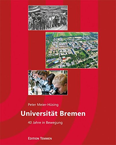 Stock image for Universitt Bremen. 40 Jahre in Bewegung. for sale by Bojara & Bojara-Kellinghaus OHG