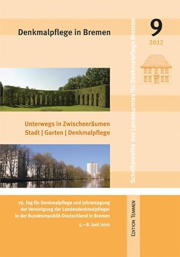Denkmalpflege in Bremen (Schriftenreihe des Landesamtes für Denkmalpflege Bremen) - Georg, Skalecki