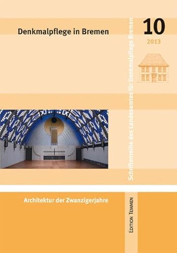 Denkmalpflege in Bremen, Heft 10 - (= Schriftenreihe des Landesamtes für Denkmalpflege Bremen) - Skalecki, Georg