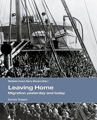 Imagen de archivo de Leaving Home - Migration Yesterday and Today a la venta por Allyouneedisbooks Ltd