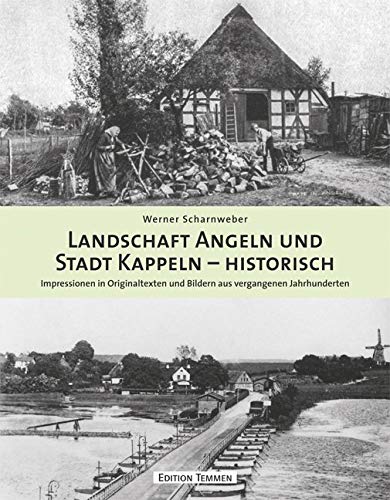 Imagen de stock para Landschaft Angeln und Stadt Kappeln - historisch