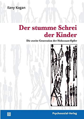 Der stumme Schrei der Kinder - Ilany Kogan