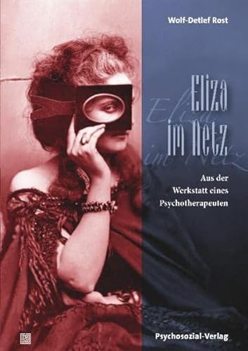 9783837920314: Eliza im Netz: Aus der Werkstatt eines Psychotherapeuten