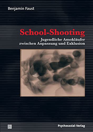 Faust,School-Shooting /PUG - Faust, Benjamin