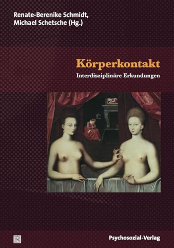 Stock image for Krperkontakt: Interdisziplinre Erkundungen for sale by Revaluation Books