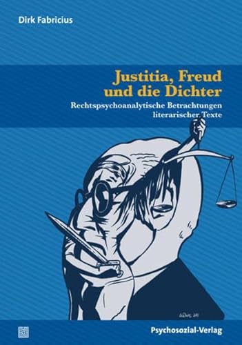 Fabricius: Justitia, Freud und die Dichter