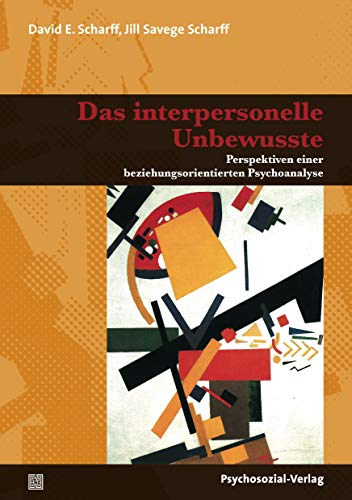 Beispielbild fr Das interpersonelle Unbewusste: Perspektiven einer beziehungsorientierten Psychoanalyse (Bibliothek der Psychoanalyse). zum Verkauf von INGARDIO