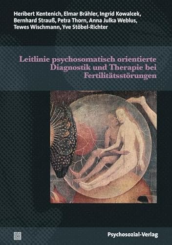 Beispielbild fr Leitlinie psychosomatisch orientierte Diagnostik und Therapie bei Fertilittsstrungen zum Verkauf von medimops