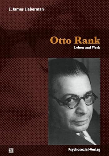 9783837923629: Lieberman, E: Otto Rank