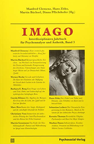 IMAGO. Interdisziplinäres Jahrbuch für Psychoanalyse und Ästhetik, Band 3. Imago. - Clemenz, Manfred, Hans Zitko Martin Büchsel u. a.