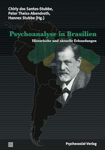9783837924411: Psychoanalyse in Brasilien: Historische und aktuelle Erkundungen