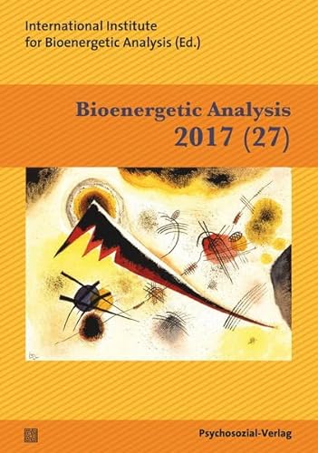 Bioenergetic Analysis 2017 - The Staff Of International Institute For Bioenergetic Analysis