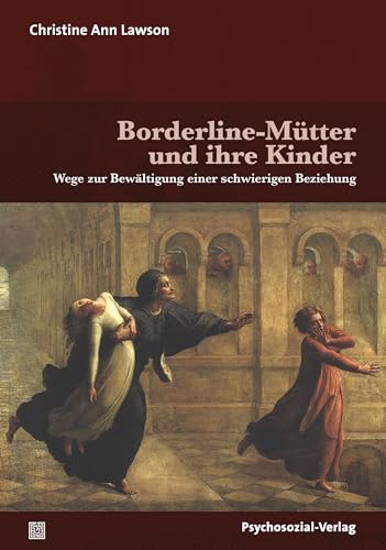 9783837928235: Borderline-Mtter und ihre Kinder: Wege zur Bewltigung einer schwierigen Beziehung