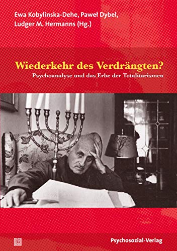 Stock image for Wiederkehr des Verdrngten?: Psychoanalyse und das Erbe der Totalitarismen for sale by Revaluation Books