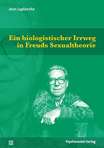 Beispielbild fr Ein biologistischer Irrweg in Freuds Sexualtheorie (Bibliothek der Psychoanalyse) zum Verkauf von medimops