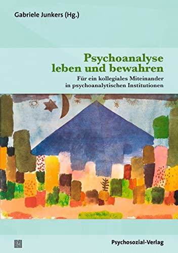 Imagen de archivo de Psychoanalyse leben und bewahren a la venta por GreatBookPrices