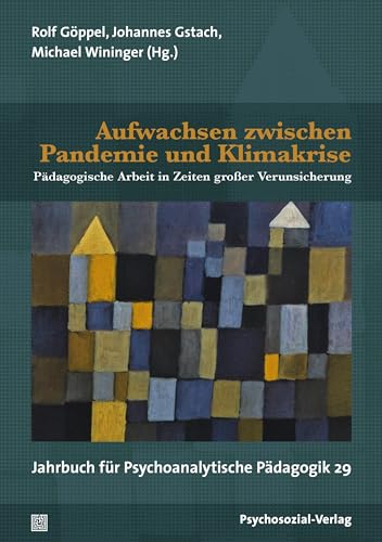 Stock image for Aufwachsen zwischen Pandemie und Klimakrise for sale by GreatBookPrices