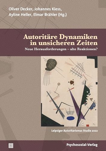 Imagen de archivo de Autoritre Dynamiken in unsicheren Zeiten a la venta por GreatBookPrices