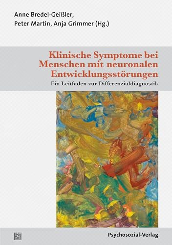 Stock image for Klinische Symptome bei Menschen mit neuronalen Entwicklungsstrungen: Ein Leitfaden zur Differenzialdiagnostik for sale by Revaluation Books