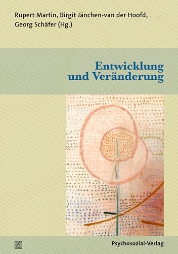 Beispielbild fr Entwicklung und Vernderung: Eine Publikation der DGPT (Bibliothek der Psychoanalyse) zum Verkauf von medimops