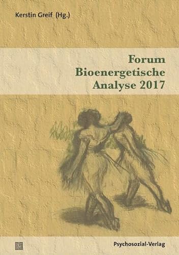 Beispielbild fr Forum Bioenergetische Analyse 2017 zum Verkauf von medimops
