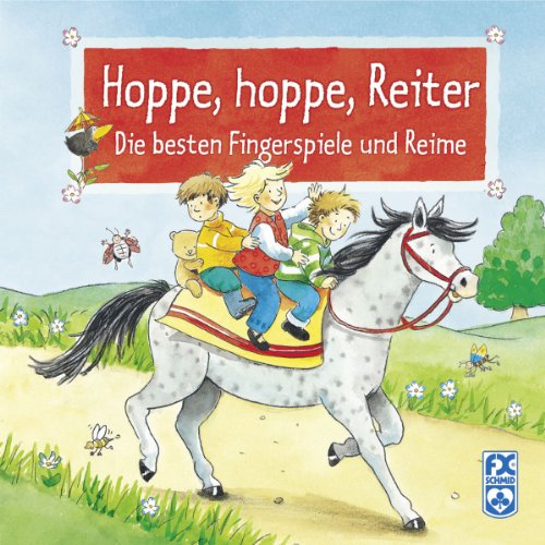 Stock image for Hoppe, hoppe, Reiter: Die besten Fingerspiele und Reime for sale by medimops