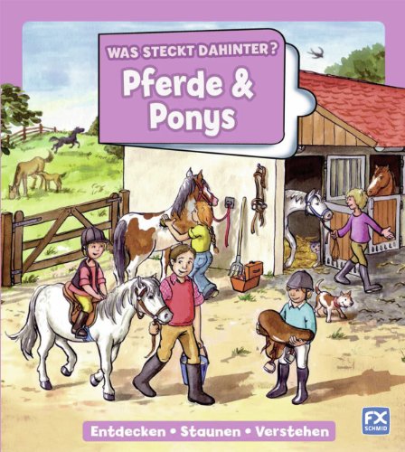 Imagen de archivo de Was steckt dahinter? Pferde und Ponys a la venta por HPB Inc.