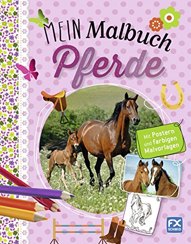 Beispielbild fr Mein Malbuch Pferde zum Verkauf von Buchmarie