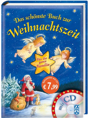 Beispielbild fr Das schnste Buch zur Weihnachtszeit. Fr die ganze Familie zum Verkauf von Ostmark-Antiquariat Franz Maier
