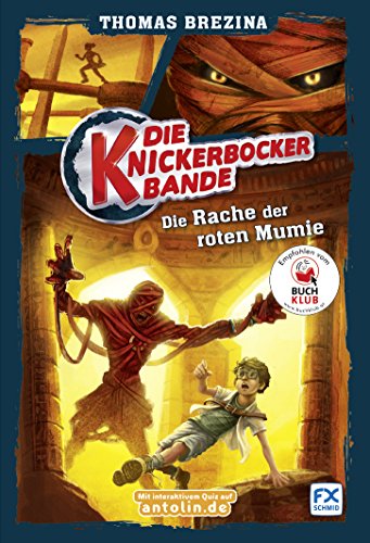 Beispielbild fr Die Knickerbocker-Bande, Band 5: Die Rache der roten Mumie zum Verkauf von medimops