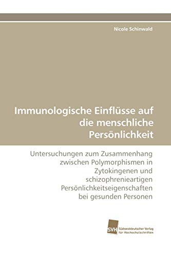 9783838103402: Immunologische Einflsse auf die menschliche Persnlichkeit (German Edition)