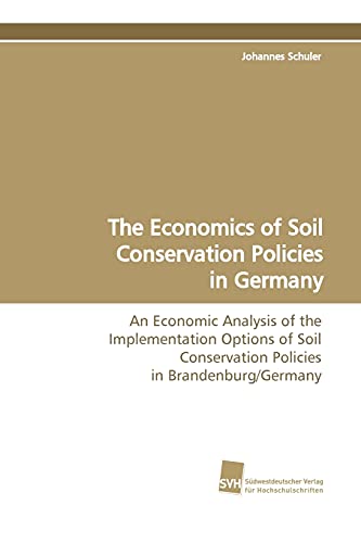 Imagen de archivo de The Economics of Soil Conservation Policies in Germany a la venta por Chiron Media