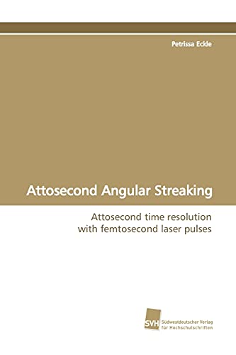 Imagen de archivo de Attosecond Angular Streaking a la venta por Chiron Media