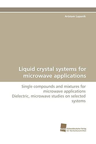 Stock image for Liquid Crystal Systems for Microwave Applications for sale by Chiron Media